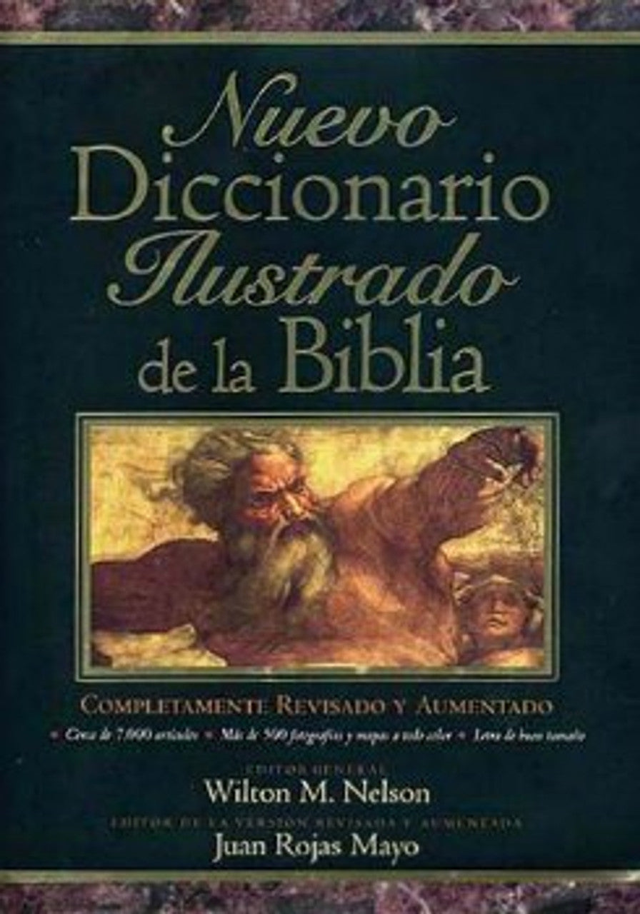Nuevo Diccionario Ilustrado de la Biblia, Caribe, Completamente revisado y aumentado, tapa dura